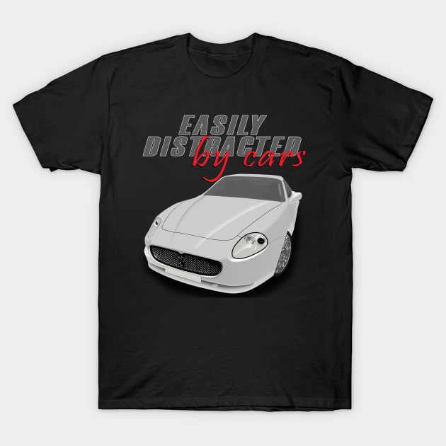 Easily distracted by cars T-Shirt by TeeText